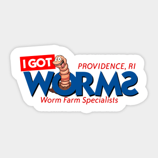 I Got Worms - Worm Farm Specialists Sticker